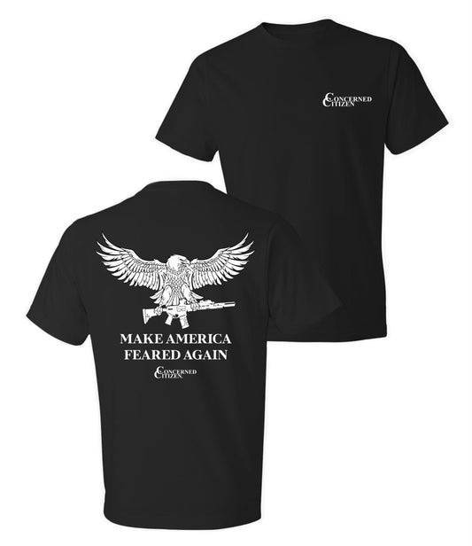 Make America Feared Again - Eagle Shirt